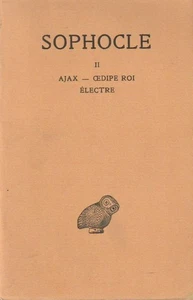 SOPHOCLE II. AJAX - OEDIPE ROI-ÉLECTRE. LES BELLES LETTRES. GUILLAUME BUDÉ. 1965 - Picture 1 of 1