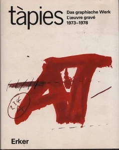 Tàpies. Das graphische Werk. L'oeuvre gravé 1973-1978. Galfetti. Erker. RD - Picture 1 of 1