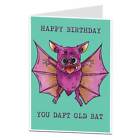 Funny Birthday Card For Women Daft Old Bat!