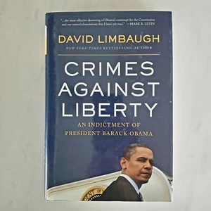 Crimes Against Liberty by David Limbaugh (2010) - Picture 1 of 8