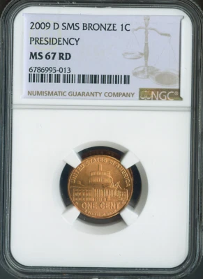 2009-D Lincoln Cent Presidency NGC MS67 RD SMS Quality - Image 1 of 2