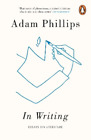 Adam Phillips In Writing (Paperback)