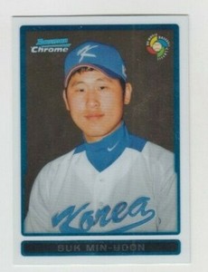 Suk Min-Yoon 2009 BOWMAN CHROME '09 WORLD BASEBALL CLASSIC CARD #BCW51 KOREA