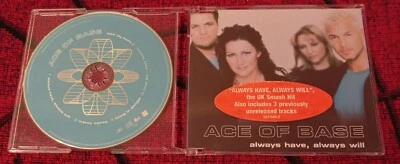 ACE OF BASE **  Always Have, Always Will ** ORIGINAL 1999 GERMANY 4-TRACK CD - Image 1 of 2