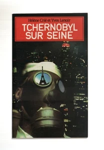 HELENE CRIE & YVES LENOIR   TCHERNOBYL SUR SEINE   PRESSES POCKET N°2882    1988 - Imagen 1 de 3