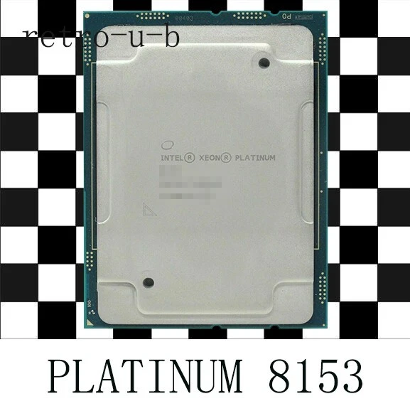 Intel Xeon Platinum 8153 SR3BA 2.0GHz 16core 32Threads LGA3647 CPU Processor - Image 1 of 1