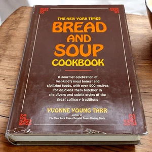 “The New York Times Bread And Soup Cookbook”, By Yvonne Tarr, 1972 1st HC DJ - Bild 1 von 8