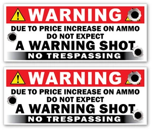 Paquete de 2 - PEGATINAS DE ADVERTENCIA Calcomanía SIN INTRUSIÓN Pistola Disparo Munición - DIVERTIDO - Imagen 1 de 2