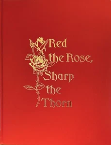 Red the Rose, Sharp the Thorn (Hardcover, 1995) Elton & Lorene Archer - Picture 1 of 1