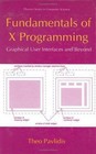 Fundamentals of X Programming: Graphical User Interfaces and Beyond