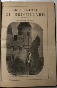 HARRISON AINSWORTH : LES CHEVALIERS DU BROUILLARD - JACK SHEPPARD - Picture 1 of 7