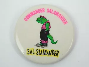 5D Commander Salamander SAL SLAMANDER Punk Rock Pinback Button New Wave D.C - Bild 1 von 2