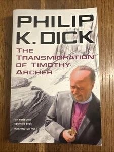 The Transmigration of Timothy Archer by Philip K. Dick 2011 UK Gollancz PB VGC - Picture 1 of 8