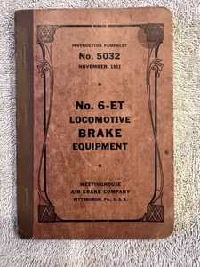 1932 No. 6-ET Locomotive Brake Equipment Instruction Pamphlet No. 5032 - Picture 1 of 6