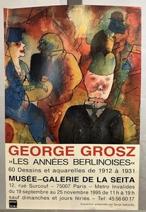 Affiche " Les Années Berlinoises " Galerie De La Seita George Grosz Paris 1995 - Picture 1 of 10