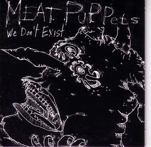 MEAT PUPPETS El Paso City Cover UNRELEASE& MIX PROMO CD single We Don't Exist - Picture 1 of 1