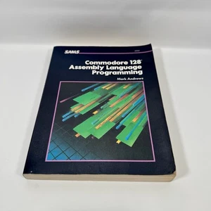 Commodore 128 lenguaje de montaje programación M.Andrew H.W. Sams 1986 1stEd/1stPrt - Imagen 1 de 7