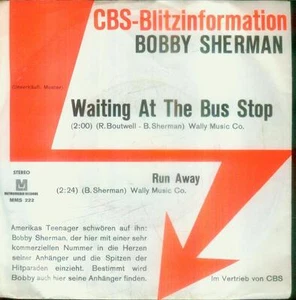 7" Bobby Sherman/Waiting At The Bus Stop (CBS Blitzinformation) - Foto 1 di 1