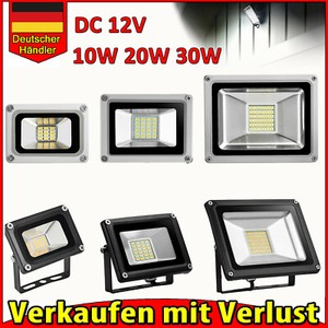 DC12V 10W 20W 30W  LED Flutlicht Fluter Strahler SMD Außen Scheinwerfer IP65 DHL
