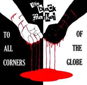 (OZ PUNK) THE BLACK MARKET / TO ALL CORNERS OF THE GLOBE - Picture 1 of 2