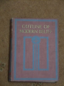 OUTLINE OF MODERN BELIEF VOL II BY GEORGE NEWNES 1934 GOOD COND - Imagen 1 de 4