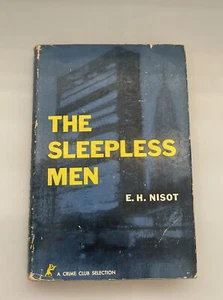 The Sleepless Men E.H Nisot 1959 Hardcover Crime Club 1st Edition - Picture 1 of 6