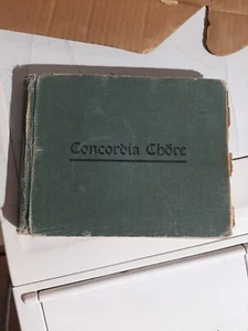 Antique Vtg 1908 Lutheran German Concordia Choirs CHORE HC Book Songs/Music - Picture 1 of 10