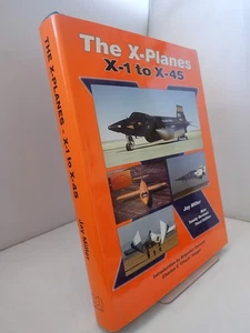 The X-Planes: X-1 to X-45: 3rd Edition by Miller - Bild 1 von 1