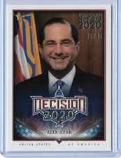 RARE 2020 DECISION ~ ALEX AZAR "SILVER FOIL" CARD #463 ~ /45 ~ HEALTH SECRETARY