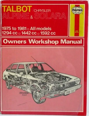 Haynes - Talbot/Chrysler Alpine & Solara / 1975 - 1981 Proprietari Manuale - Immagine 1 di 4