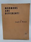 Mormons Are Different By Joseph H. Weston 2nd Edition 1954 very RARE. (VHTF) OOP