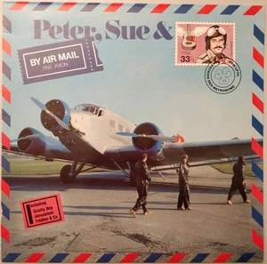 Peter, Sue & Marc - By Air Mail (Par Avion) (LP, Album) (Very Good Plus (VG+)) 3 - Picture 1 of 4