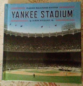 ZY "Yankee Stadium" Classic Ballparks Edition von J. Buckley Jr. (2006, Hardcover - Bild 1 von 5