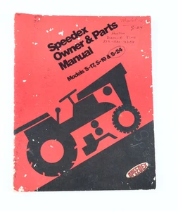 Speedex Owner & Parts Manual Model S-17 S-19 & S-24 Tractors - Picture 1 of 3