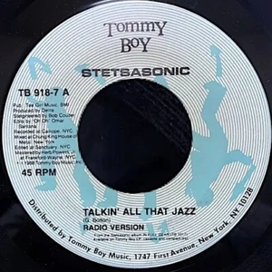 Rap 45: STETSASONIC Talkin All That Jazz 45 on TOMMY BOY (NM) - Picture 1 of 1