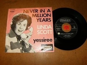 LINDA SCOTT - NEVER IN A MILLION YEARS - YESSIRE - 45 PS / LISTEN - TEEN POPCORN - Picture 1 of 3