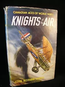 Knights Of The Air Canadian Aces Of World War 1 - Imagen 1 de 2