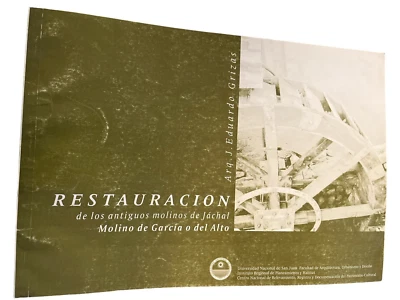 Restauración de los antiguos molinos de Jachal Arquitectura Patrimonio Argentina - Image 1 of 4