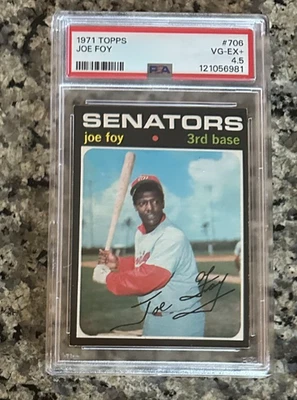 1971 TOPPS #706 JOE FOY PSA 4.5 VG/EX+ WASHINGTON SENATORS SHARP HIGH #! - Image 1 of 2