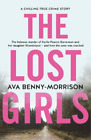 Ava Benny-Morrison The Lost Girls (Paperback)