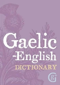 Gaelic - English Dictionary by Geddes & Grosset (English) Paperback Book - Picture 1 of 1