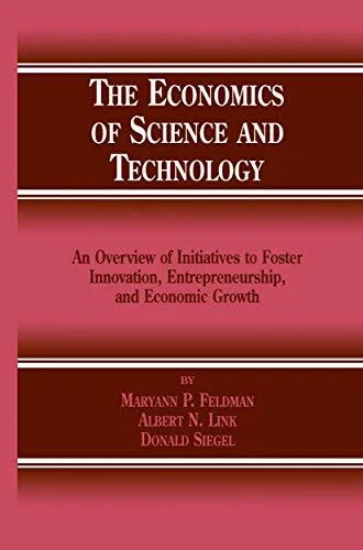 The Economics of Science and Technology: An Overview of Initiatives to Foster In - Image 1 of 1