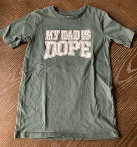 Cotton On Kids My Dad is Dope Short Sleeve T-Shirt Size 8 Army Green - Picture 1 of 3