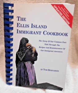 Ellis Island Immigrant Cookbook by Tom Bernardin (1997, Spiral) - Picture 1 of 1
