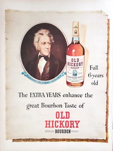 PRINT AD Old Hickory Bourbon Whisky 1952 10.5x13 Andrew Jackson Full 6 Years - Picture 1 of 1
