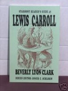 Lewis Carroll by Beverly L. Clark, Starmont Reader's Guide 47 - Picture 1 of 1