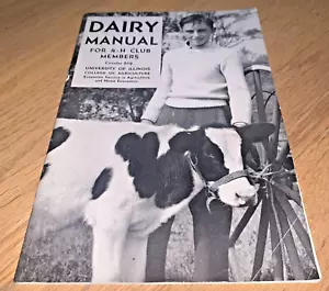 1949 DAIRY MANUAL for 4-H CLUB MEMBERS - University of Illinois, Agriculture - Picture 1 of 11