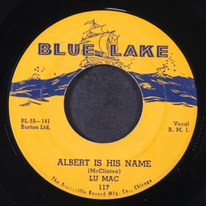 LU MAC: albert is his name / i'll never let him know BLUE LAKE 7" Single 45 RPM - Picture 1 of 2