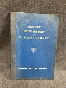 Moyer's History of Pulaski County Missouri In Four Parts 1943 First Edition - Foto 1 di 13