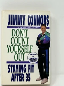 Jimmy Connors Don't Count Yourself Out 1992 First Edition Hardcover Vintage - Imagen 1 de 15